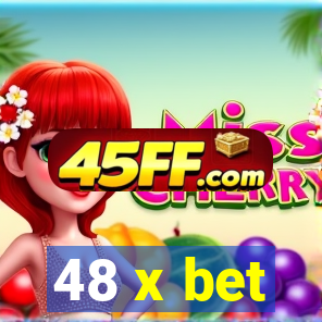 48 x bet